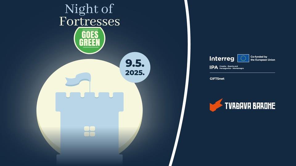 Night of Fortresses Goes Green na Tvrđavi Barone
