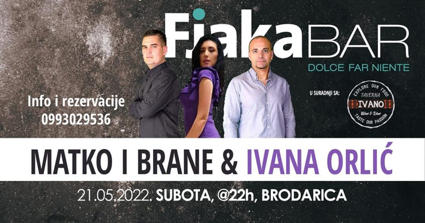 Ovu subotu rezervirajte za nastup Matka i Brane te Ivane Orlić!