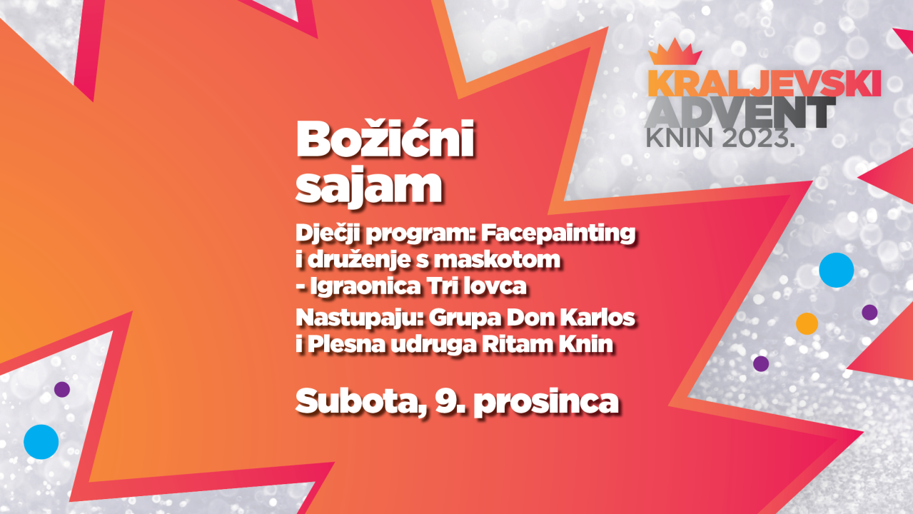 Subotnje jutro na Kraljevskom adventu uz Božićni sajam, dječji program, grupu Don Karlos i plesnu udrugu Ritam!